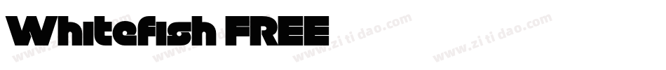 Whitefish FREE字体转换